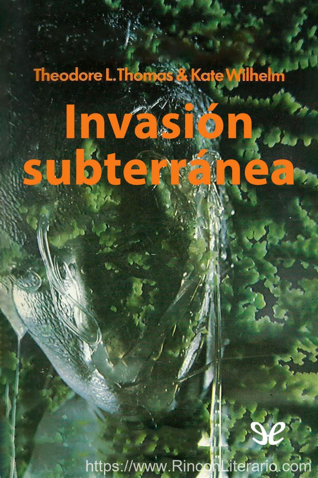 Invasión subterránea