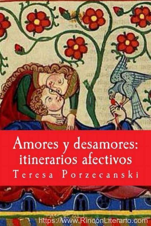 Amores y desamores: itinerarios afectivos