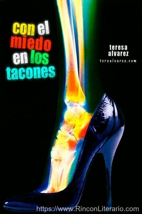 Con el miedo en los tacones