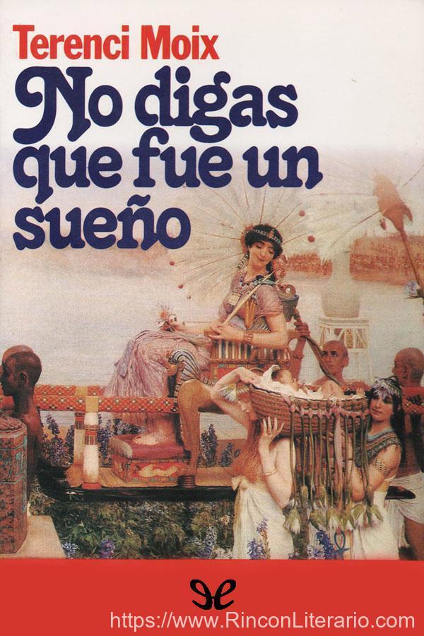 No digas que fue un sueño