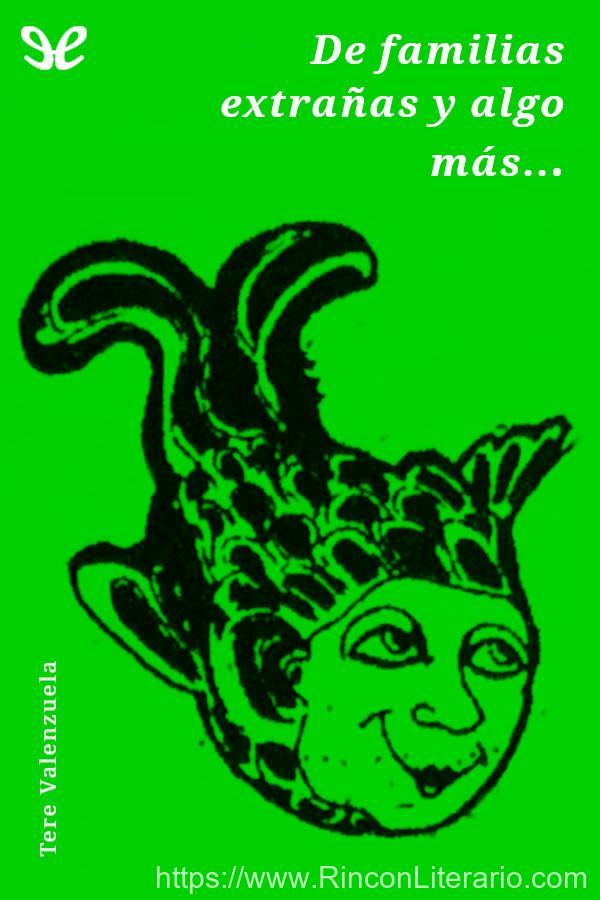 De familias extrañas y algo más…