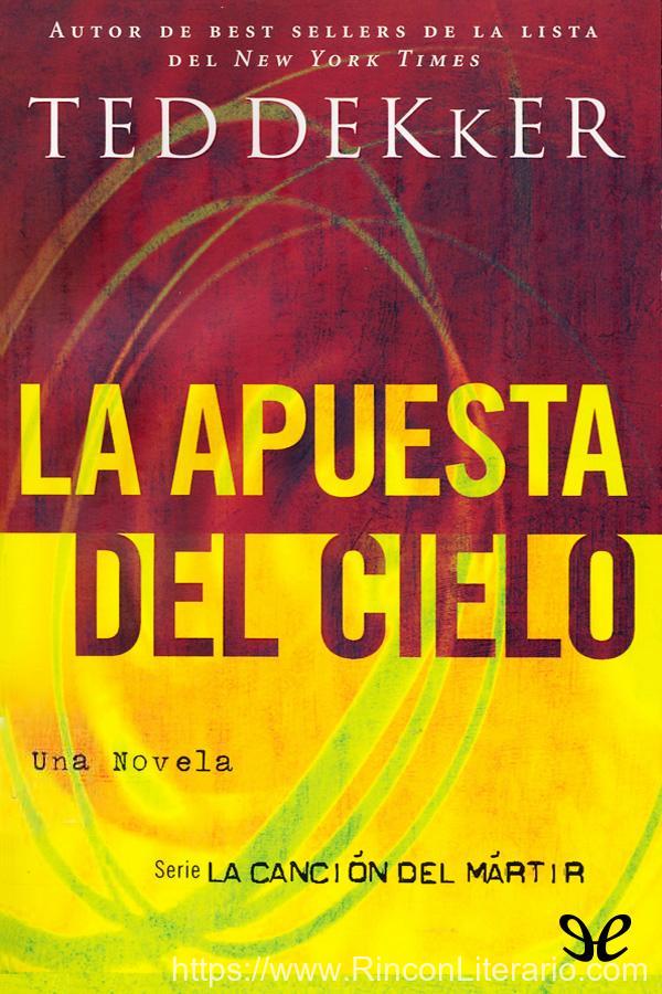 La apuesta del cielo