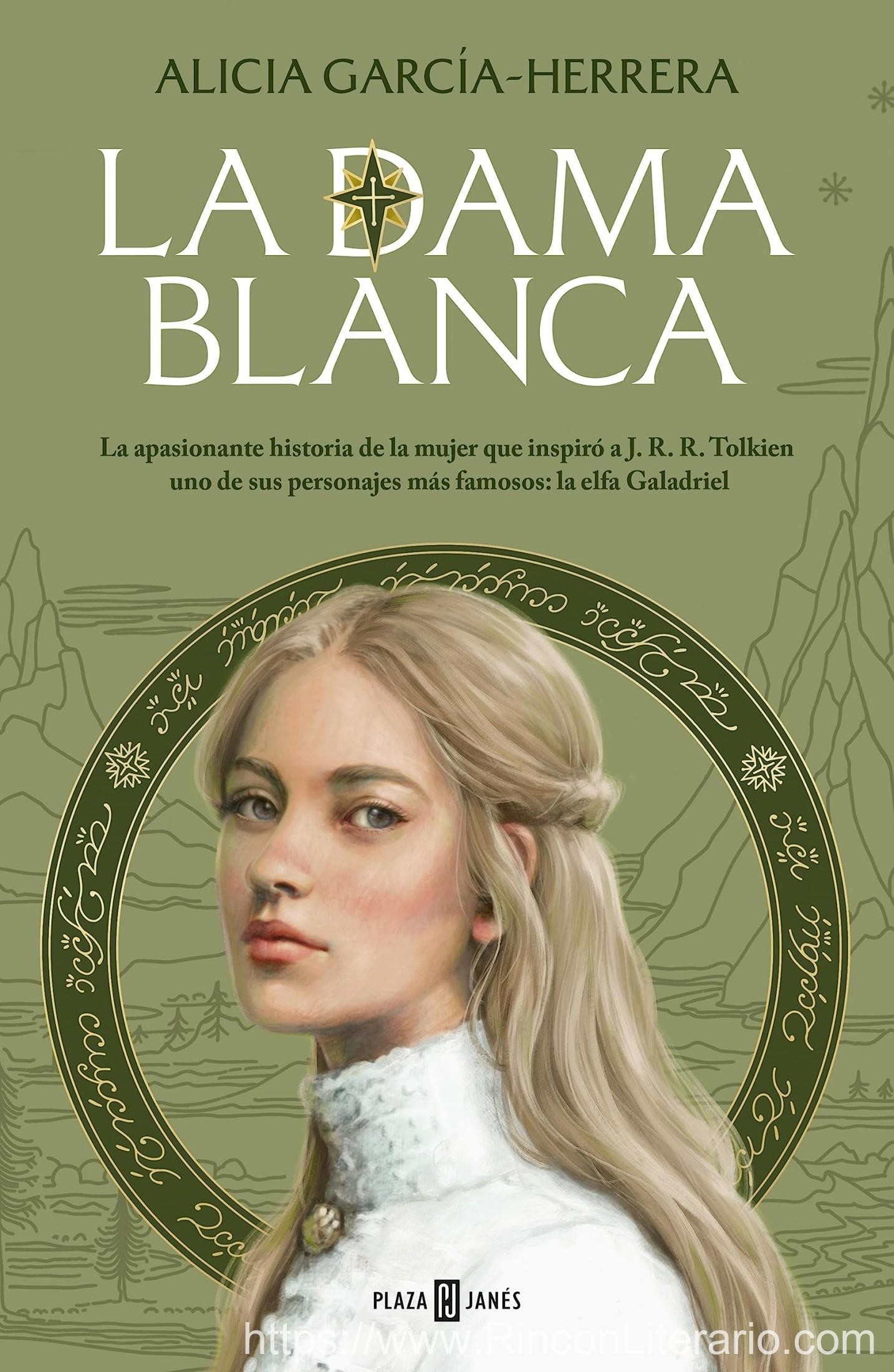 La dama blanca: La historia de la mujer que inspiró a J. R. R. Tolkien uno de sus personajes más famosos de El señor de los anillos