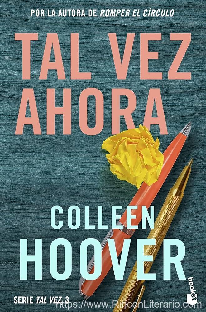 Tal vez ahora (Maybe Now): Serie Tal vez, 3