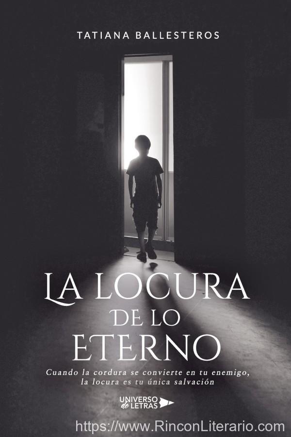 La locura de lo eterno
