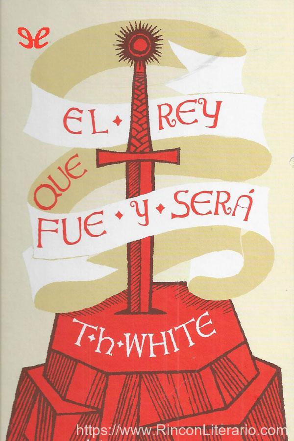 El Rey que Fue y Será