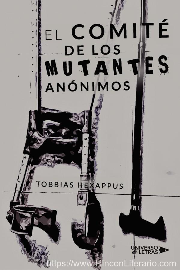 El comité de los mutantes anónimos