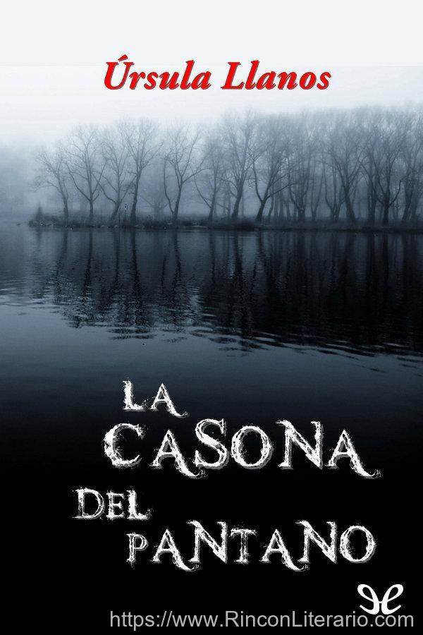 La casona del pantano