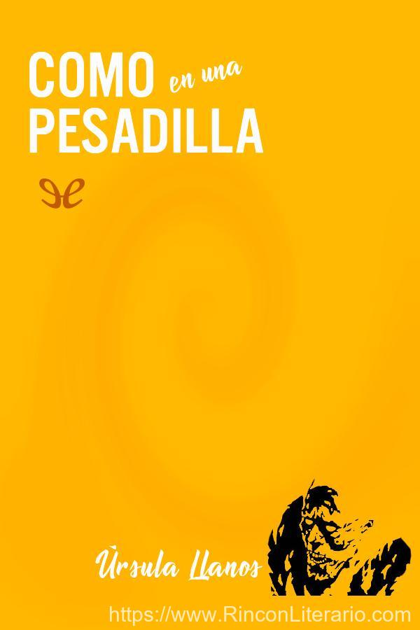 Como en una pesadilla