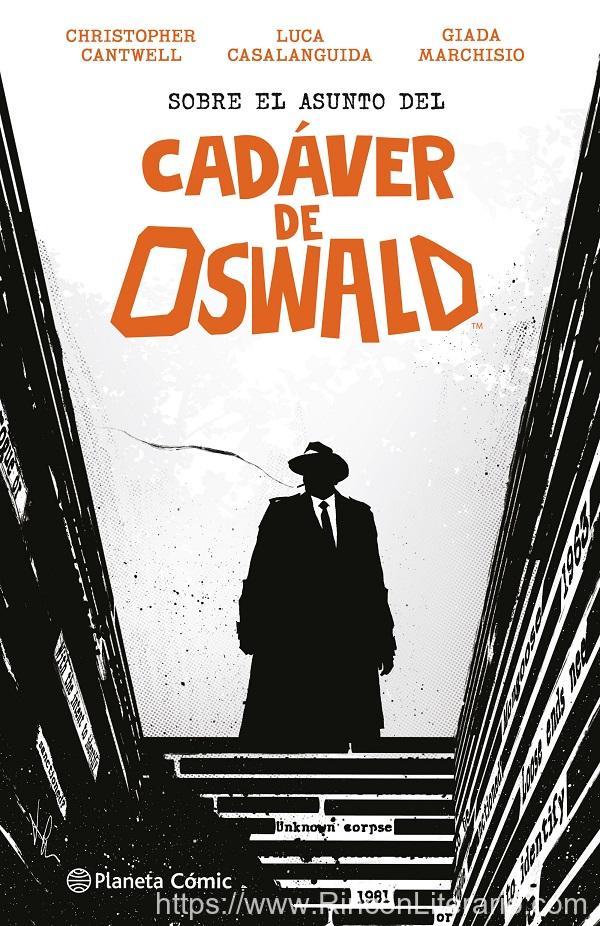 Sobre el asunto del Cadáver de Oswald