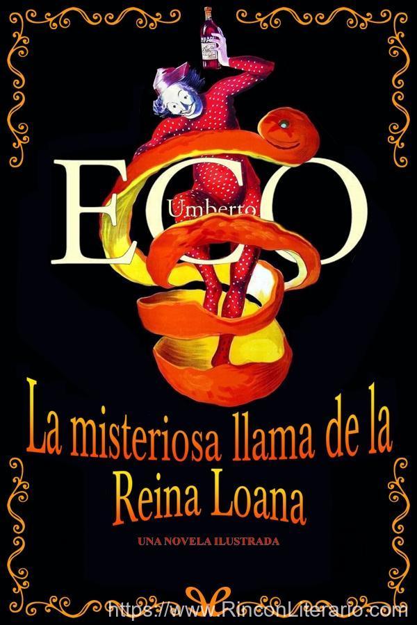 La misteriosa llama de la Reina Loana