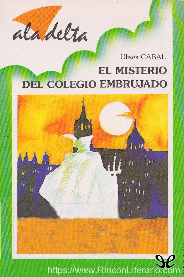 El misterio del colegio embrujado