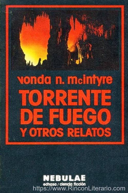 Torrente de fuego y otros relatos