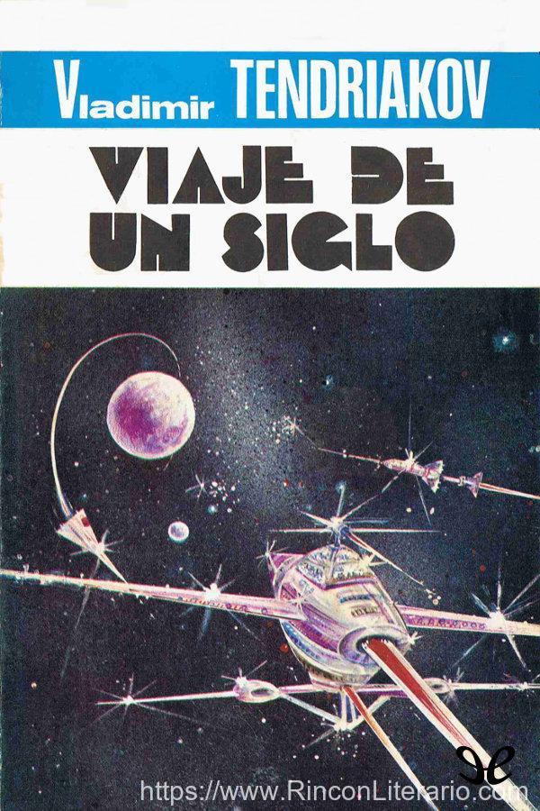 Viaje de un siglo