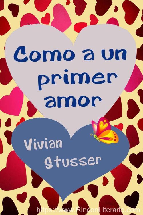 Como a un primer amor