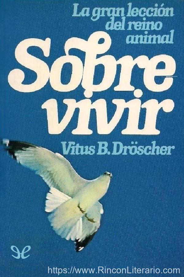 Sobrevivir - La gran lección del reino animal