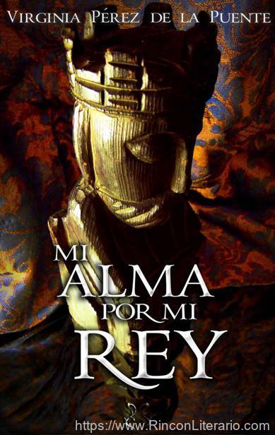 Mi alma por mi rey