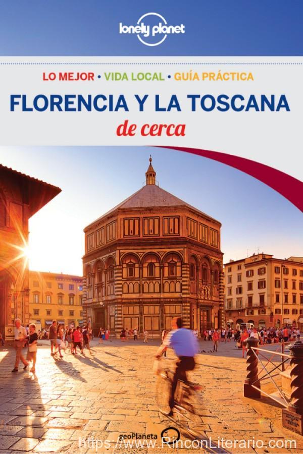 Florencia y la Toscana de cerca 3ª Ed.