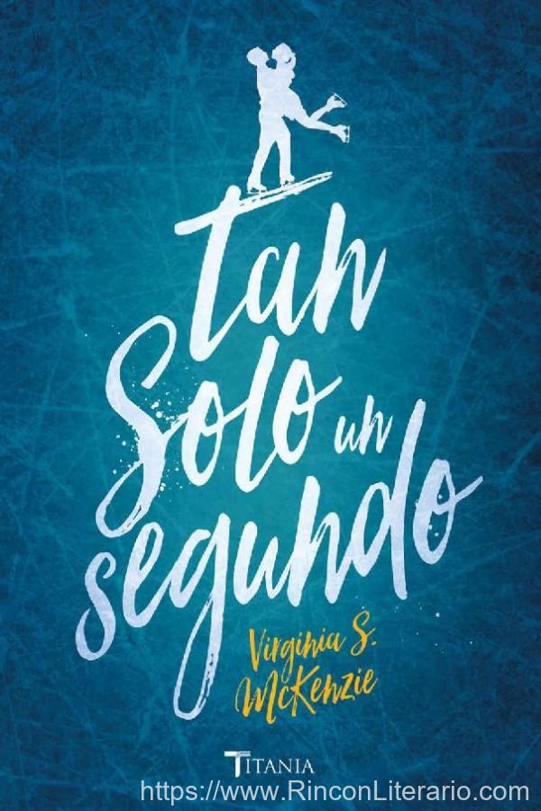 Tan solo un segundo