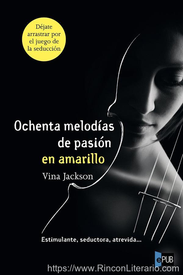 Ochenta melodías de pasión en amarillo