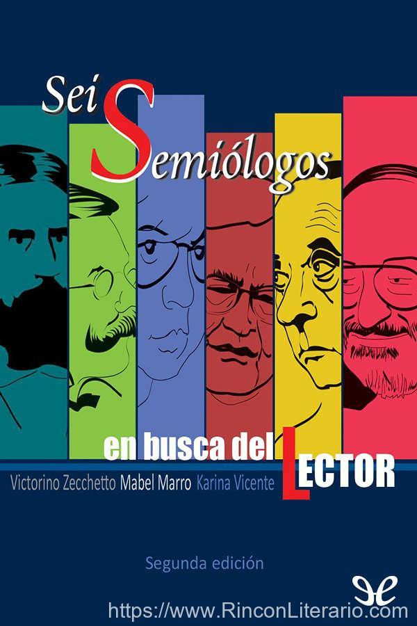 Seis semiólogos en busca del lector