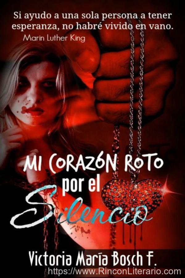 Mi corazón roto por el silencio