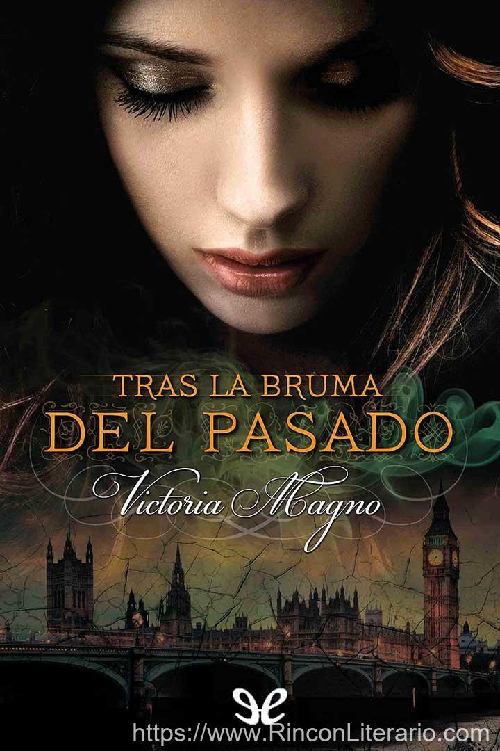 Tras la bruma del pasado