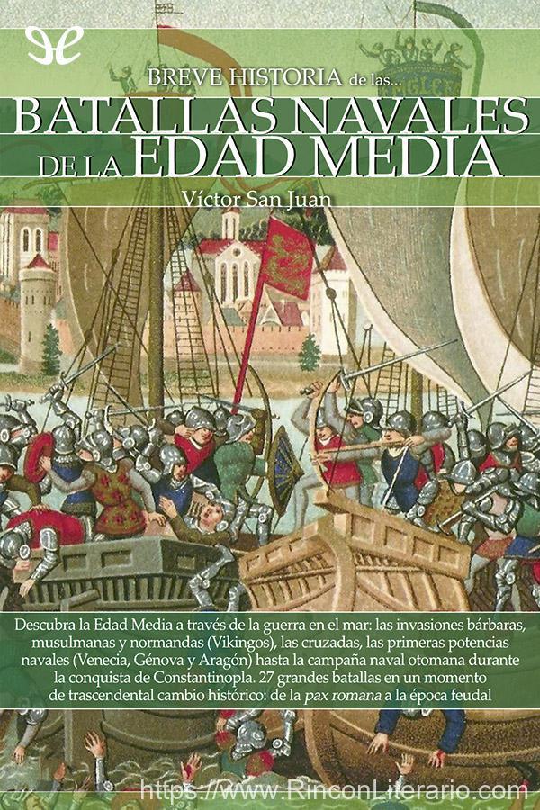 Breve historia de las batallas navales de la Edad Media