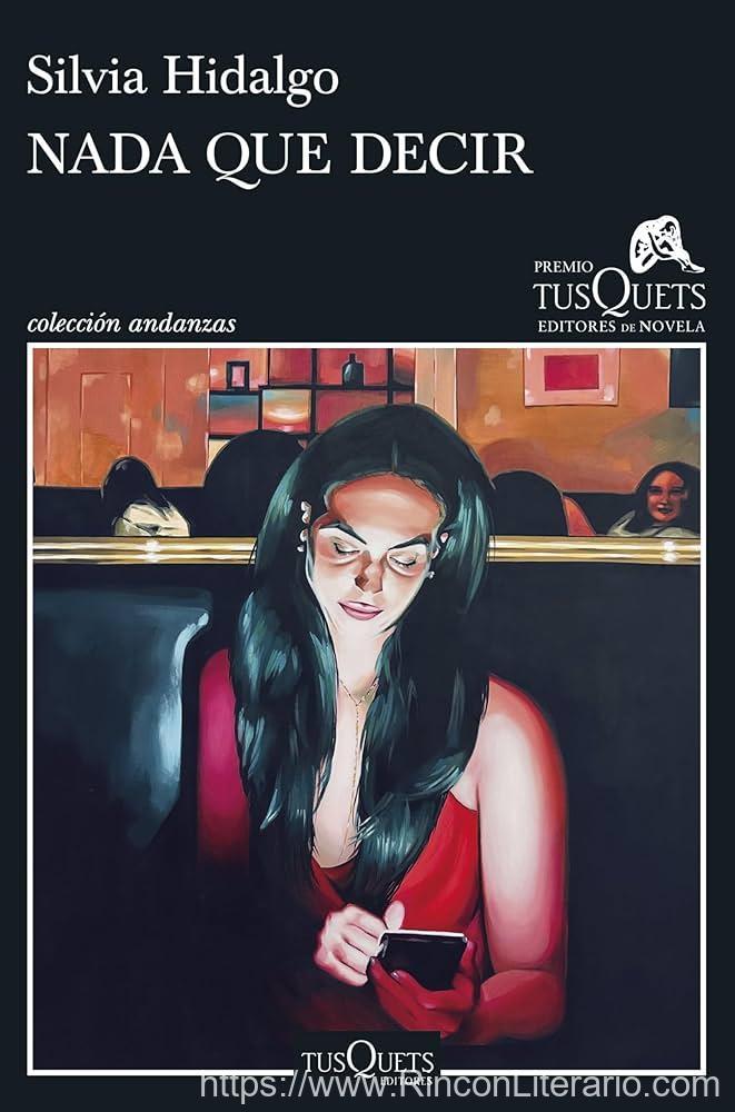 Nada que decir: XIX Premio Tusquets Editores de Novela 2023