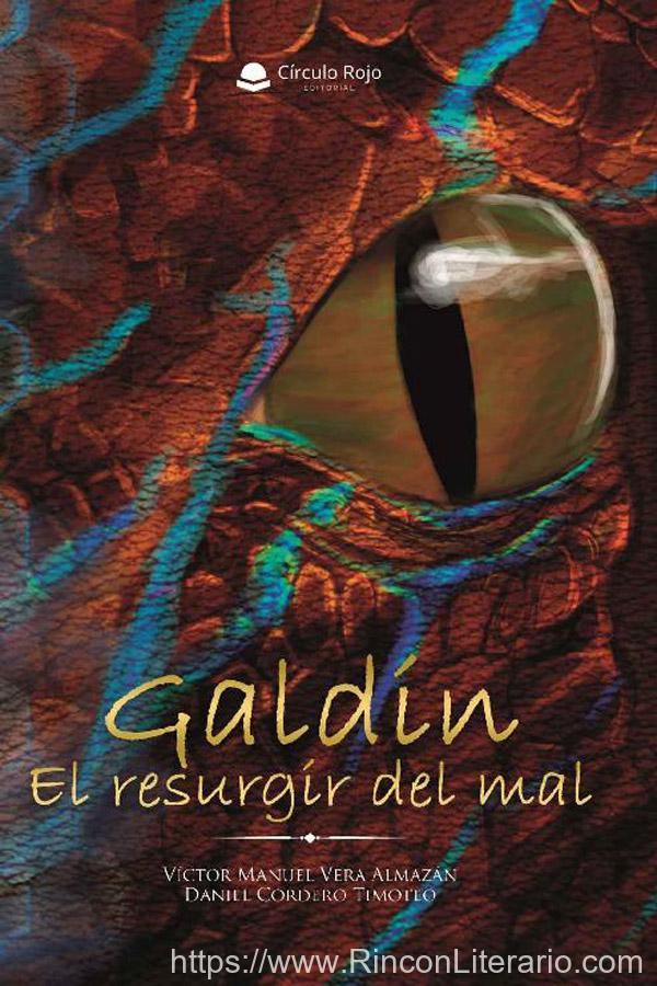 Galdin el resurgir del mal