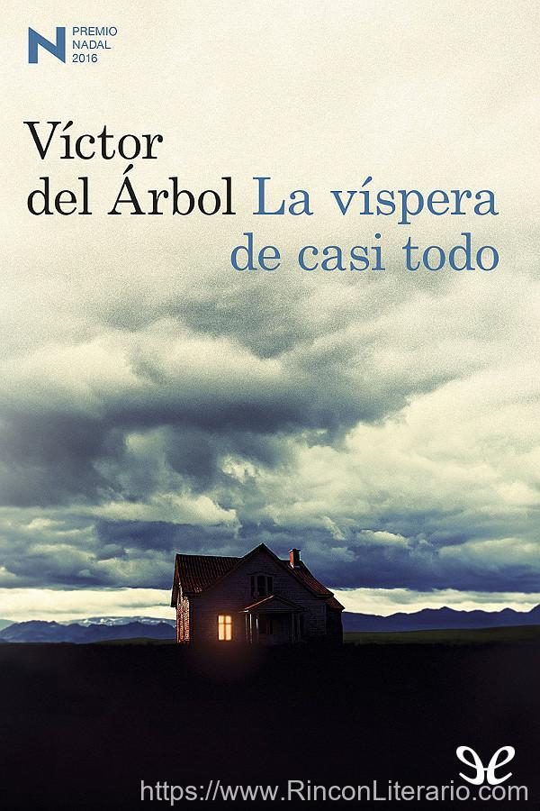 La víspera de casi todo