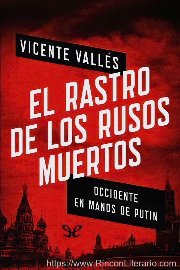 El rastro de los rusos muertos
