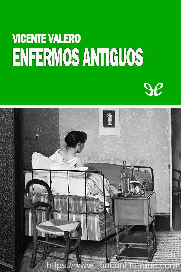 Enfermos antiguos