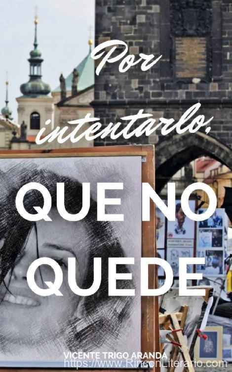 Por intentarlo, que no quede