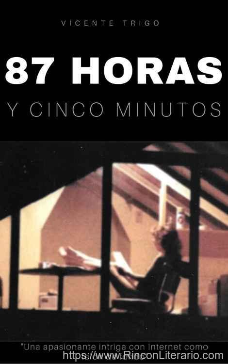 87 horas y cinco minutos