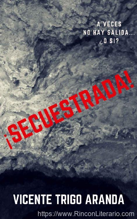 ¡Secuestrada!