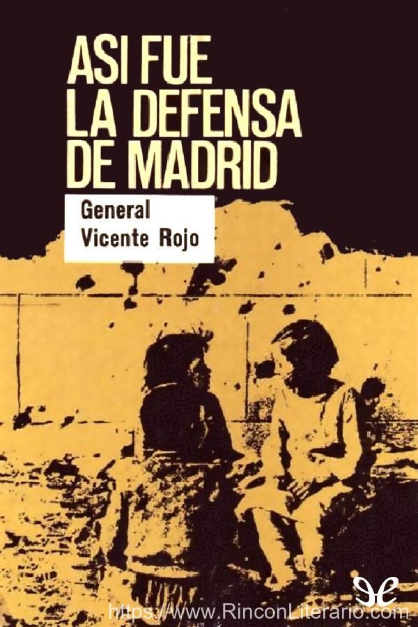 Así fue la defensa de Madrid