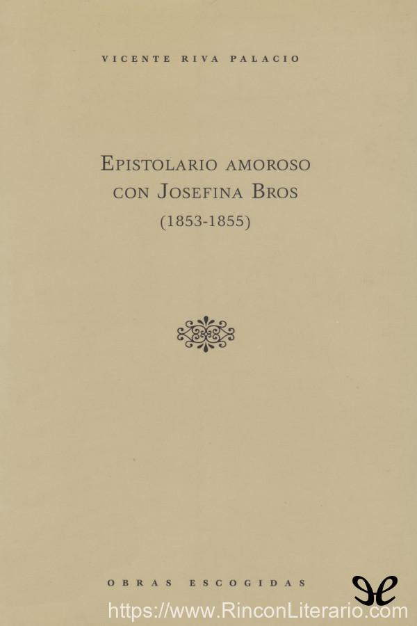 Epistolario amoroso con Josefina Bros
