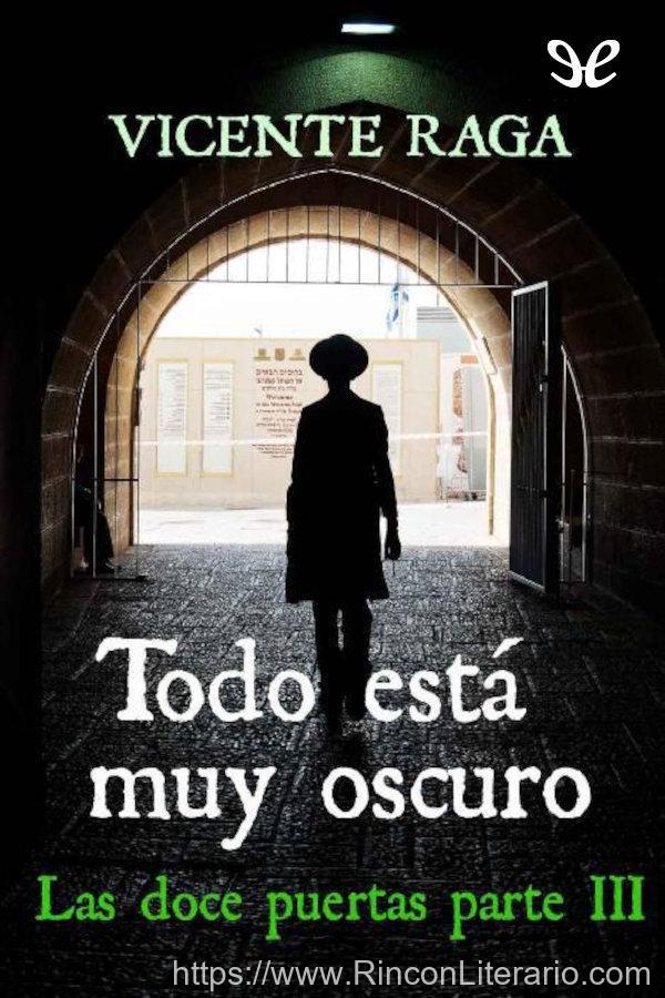 Todo está muy oscuro