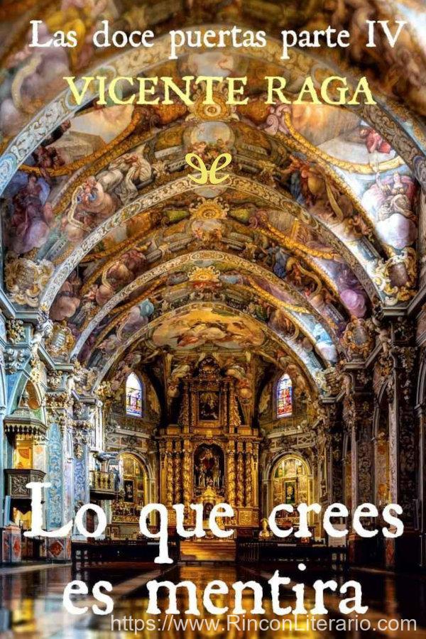 Lo que crees es mentira
