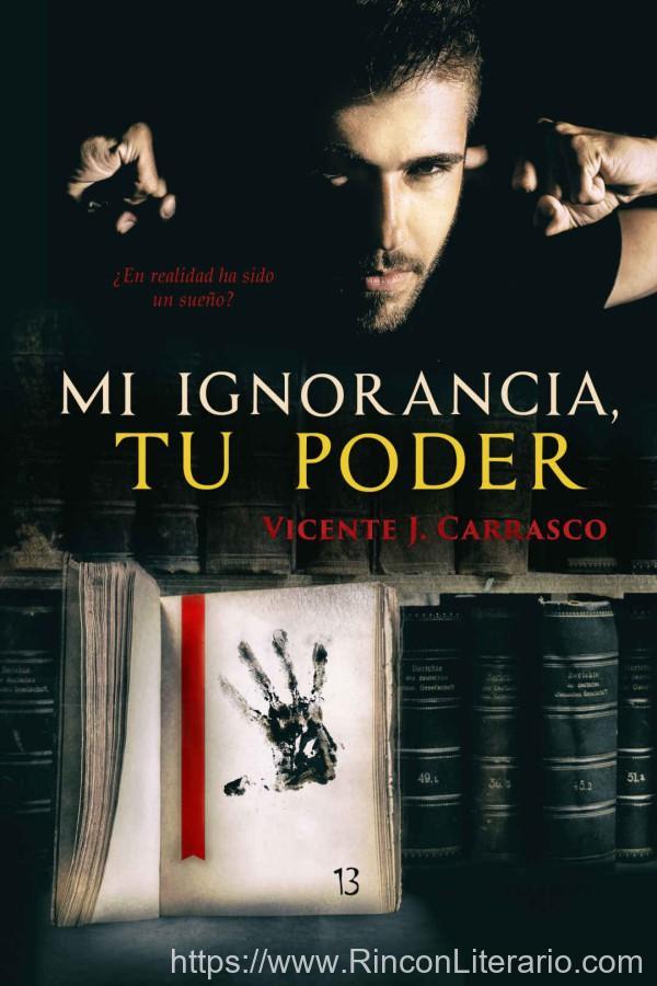 Mi ignorancia, tu poder