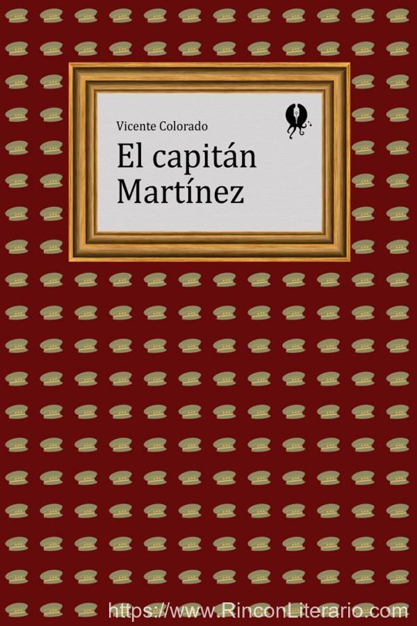 El capitán Martínez
