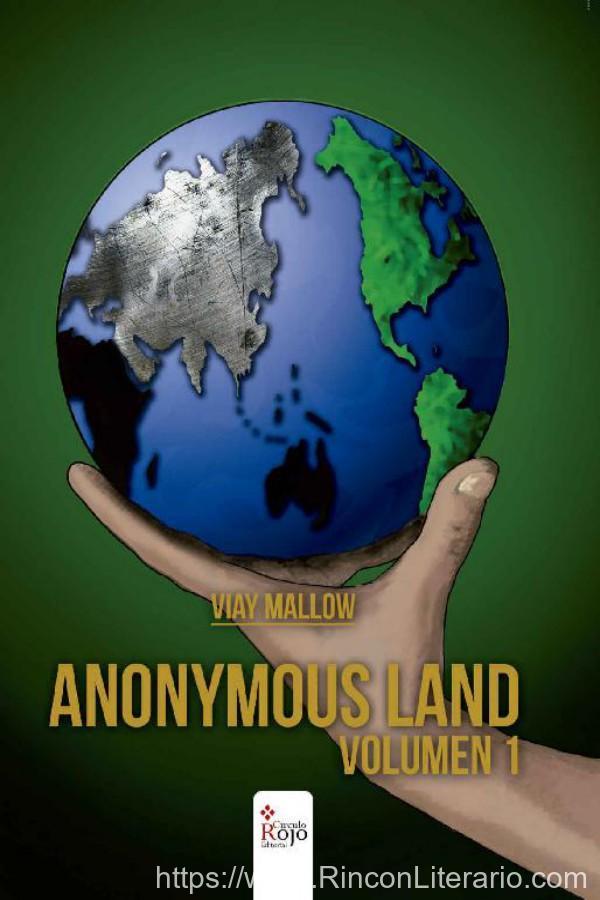 Anonymous Land. Volumen 1