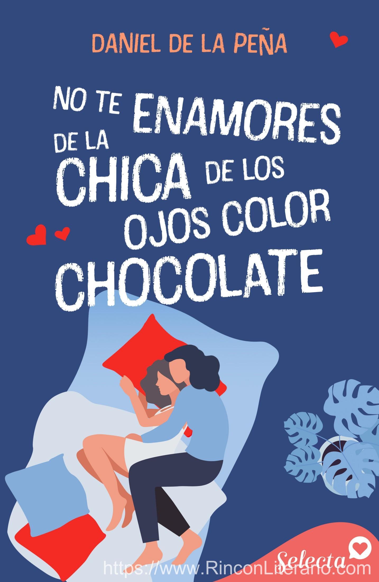 No te enamores de la chica de los ojos color chocolate