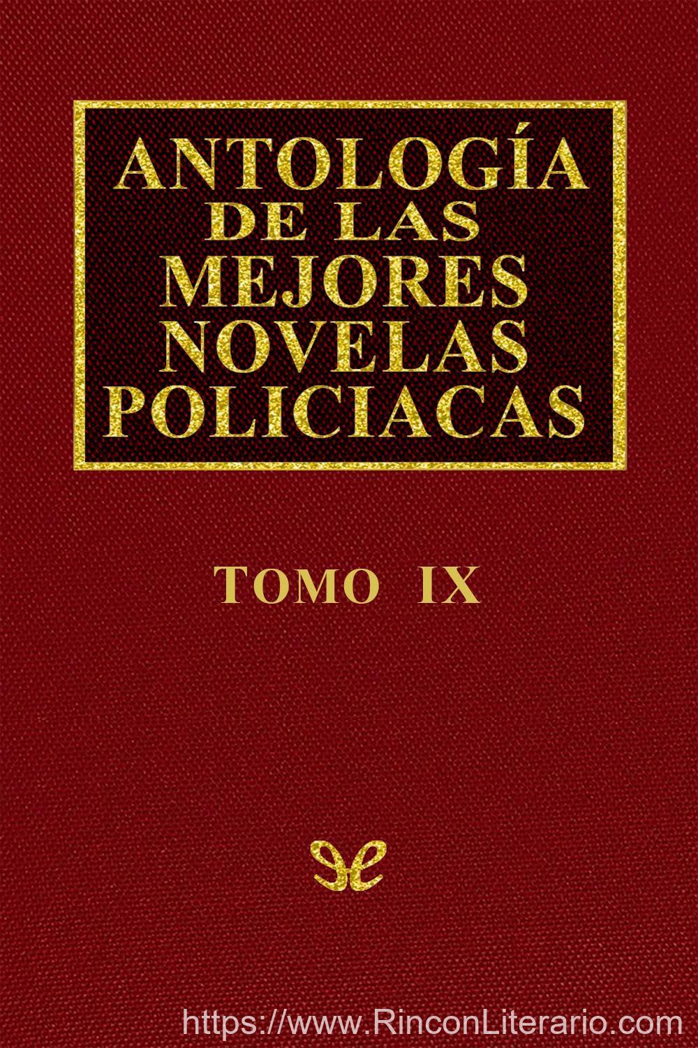 Antología de las mejores novelas policíacas - Vol. IX