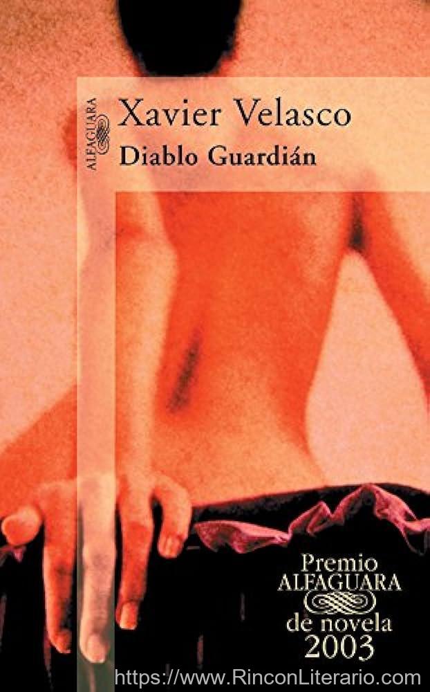 Diablo guardián: Premio Alfaguara de novela 2003