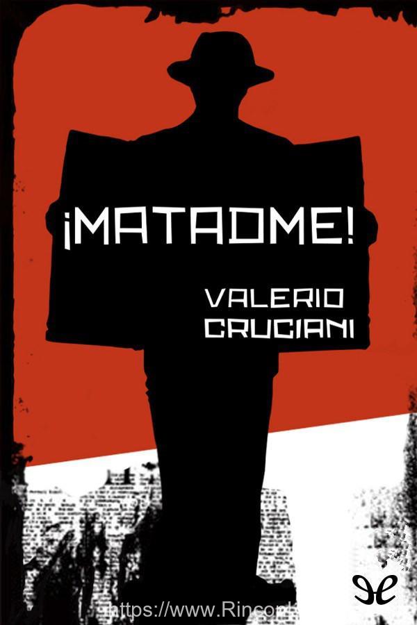 ¡Matadme!