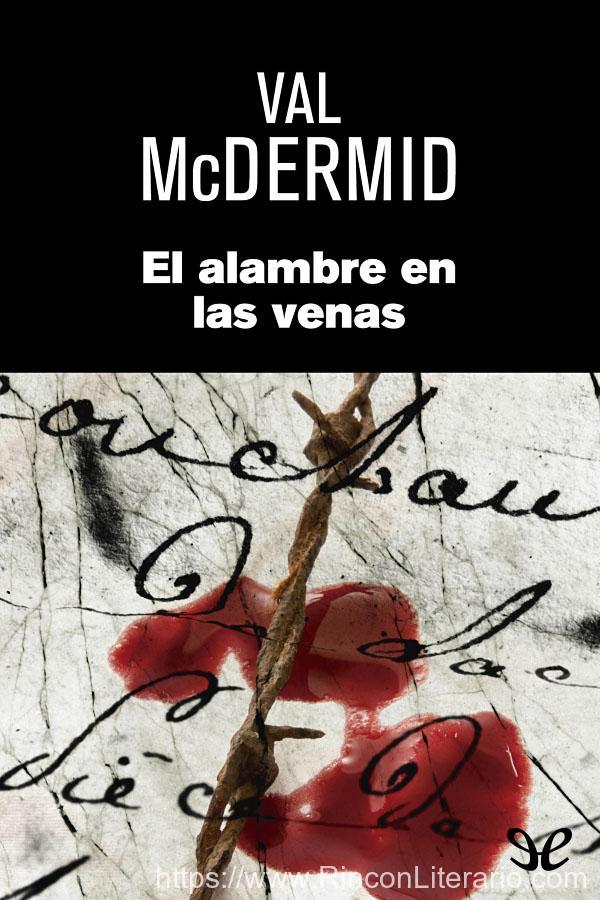 El alambre en las venas