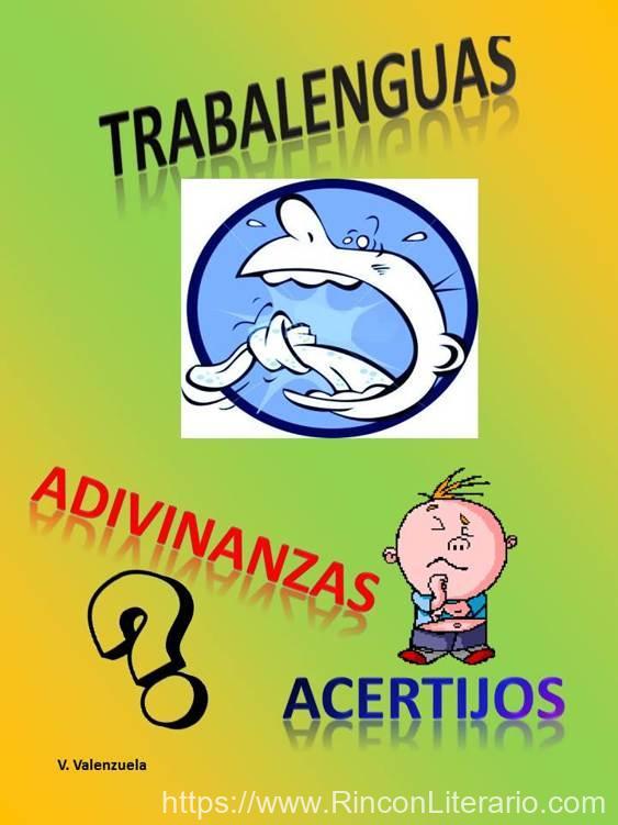 Trabalenguas, adivinanzas y acertijos