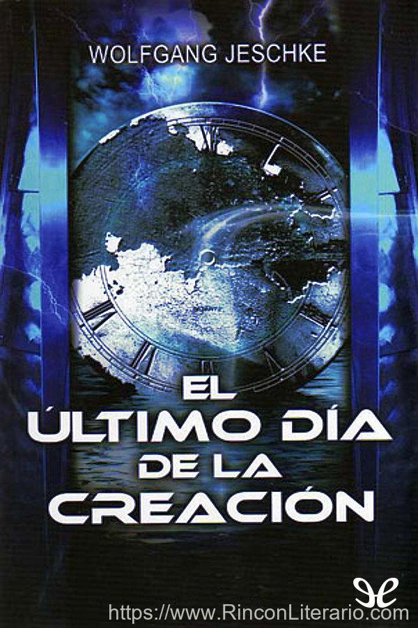 El último día de la creación